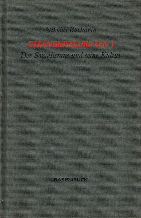Gefängnisschriften Bd. 1