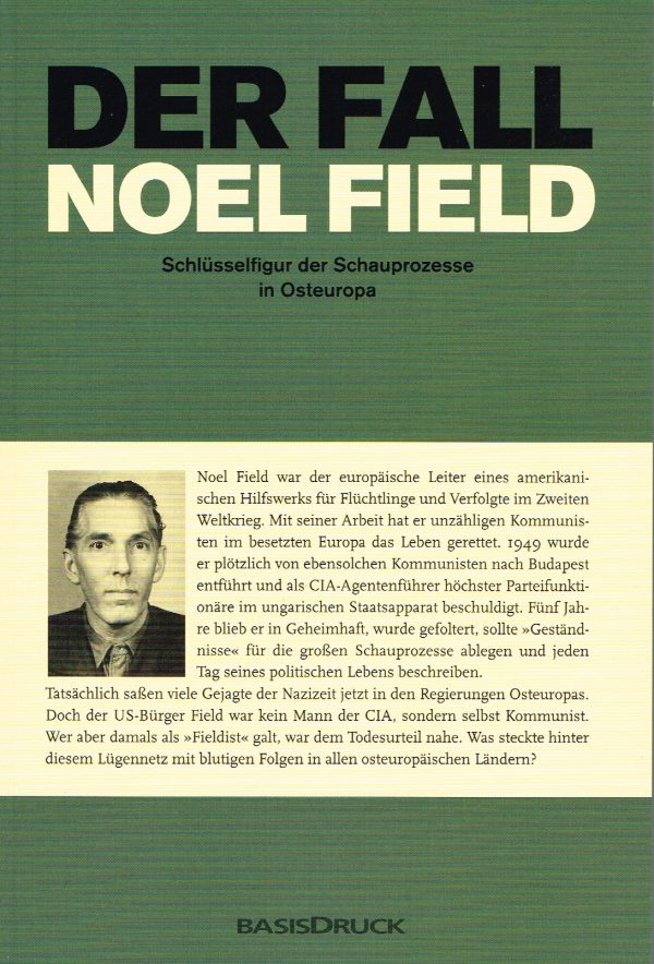 Der Fall Noel Field – Kurzfassung