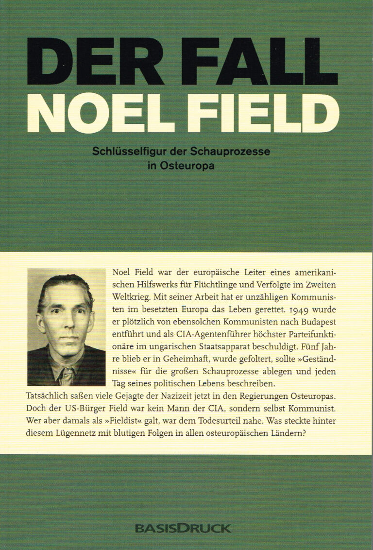 Der Fall Noel Field – Kurzfassung