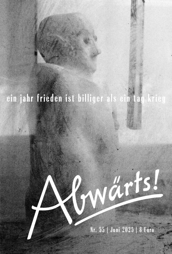 Abwärts! – Heft 55 (Juni 2025)