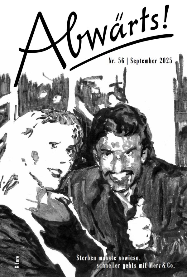 Abwärts! – Heft 56 (September 2025)